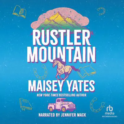 Rustler Mountain Audibook, by Maisey Yates