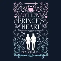 The Prince's Heart Audibook, by Ben Chalfin