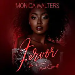 Fervor: An Arranged Hearts Spin-Off Audibook, by Monica Walters