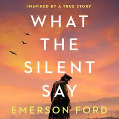 What the Silent Say Audibook, by 