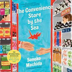 The Convenience Store by the Sea Audibook, by Sonoko Machida