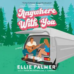 Anywhere With You Audibook, by Ellie Palmer