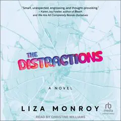 The Distractions Audibook, by Liza Monroy