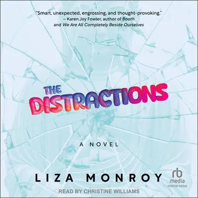 The Distractions Audibook, by Liza Monroy