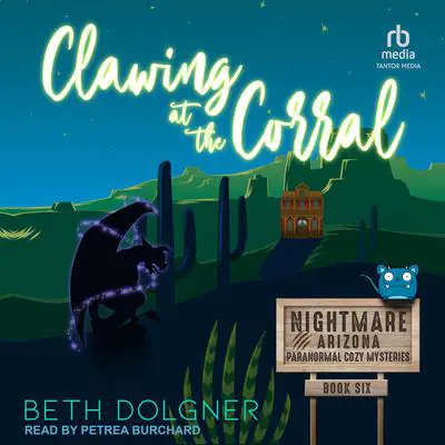 Clawing at the Corral Audibook, by Beth Dolgner