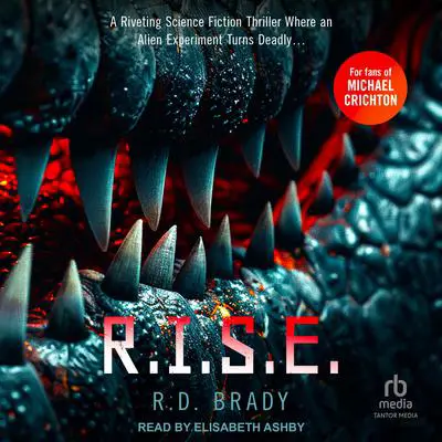 R.I.S.E. Audibook, by R.D. Brady
