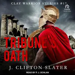 Tribune's Oath Audibook, by J. Clifton Slater