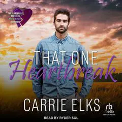 That One Heartbreak Audibook, by Carrie Elks
