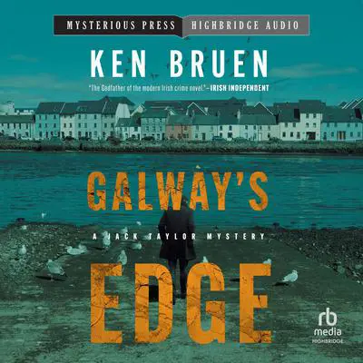 Galway's Edge: A Jack Taylor Novel Audibook, by Ken Bruen