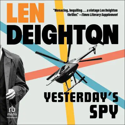 Yesterday's Spy Audibook, by Len Deighton