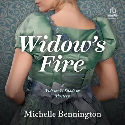 Widow's Fire Audibook, by Michelle Bennington