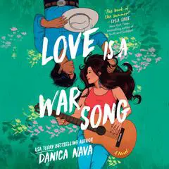 Love Is a War Song Audibook, by Danica Nava