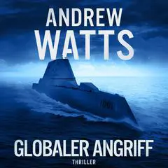 Globaler Angriff Audibook, by Andrew Watts
