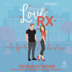 Love RX Audibook, by Devon Atwood