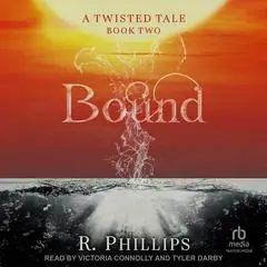 Bound Audibook, by R. Phillips