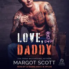 Love, Daddy Audibook, by Margot Scott