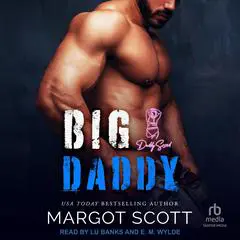 Big Daddy Audibook, by Margot Scott