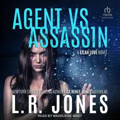 Agent vs. Assassin Audibook, by Lisa Renee Jones