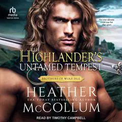 The Highlander's Untamed Tempest Audibook, by 