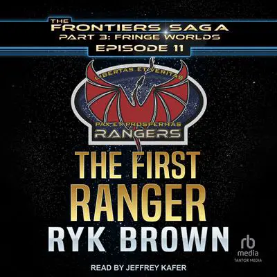 The First Ranger Audibook, by Ryk Brown