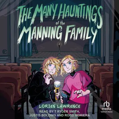 The Many Hauntings of the Manning Family: A Novel Audibook, by Lorien Lawrence