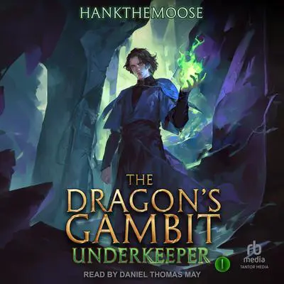 The Dragon's Gambit Audibook, by Hankthemoose 