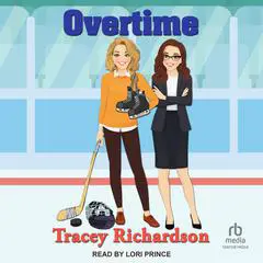 Overtime Audibook, by Tracey Richardson