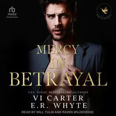 Mercy in Betrayal Audibook, by E.R. Whyte