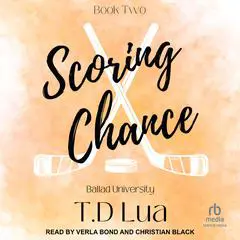 Scoring Chance Audibook, by T.D Lua