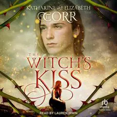 The Witch's Kiss Audibook, by Elizabeth Corr