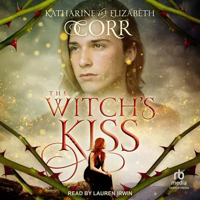The Witch's Kiss Audibook, by Katharine Corr