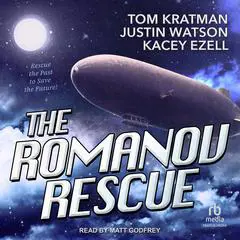 The Romanov Rescue Audibook, by Tom Kratman