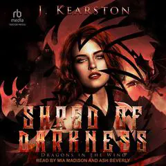 Shred of Darkness Audibook, by J. Kearston