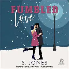 Fumbled Love Audibook, by S. Jones
