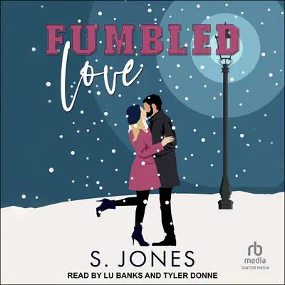 Fumbled Love Audibook, by S. Jones