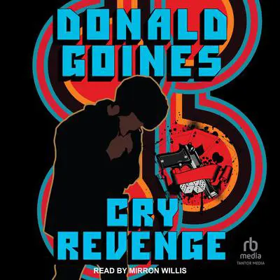 Cry Revenge Audibook, by Donald Goines