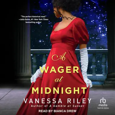 A Wager at Midnight Audibook, by Vanessa Riley