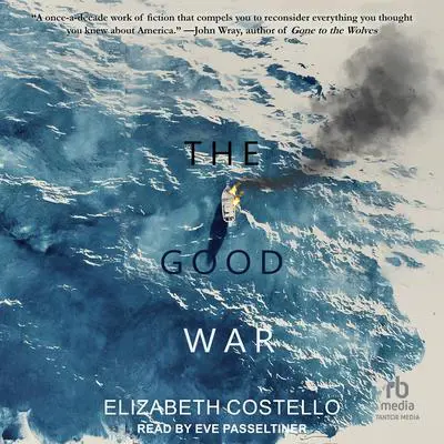 The Good War Audibook, by Elizabeth Costello