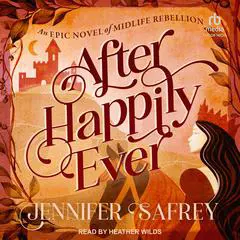 After Happily Ever Audibook, by Jennifer Safrey