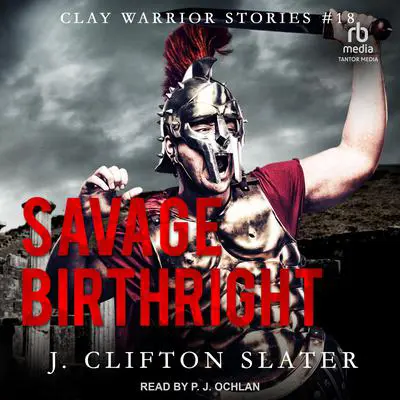 Savage Birthright Audibook, by J. Clifton Slater