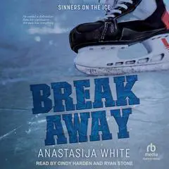 Breakaway Audibook, by Anastasija White