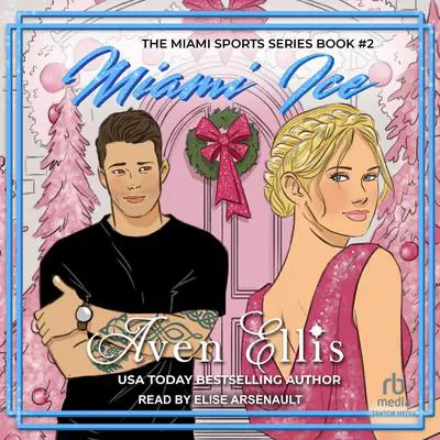 Miami Ice Audibook, by Aven Ellis
