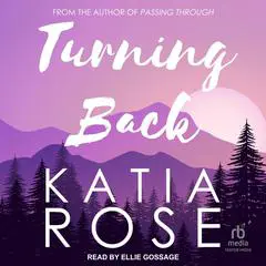 Turning Back Audibook, by Katia Rose