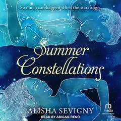 Summer Constellations Audibook, by Alisha Sevigny