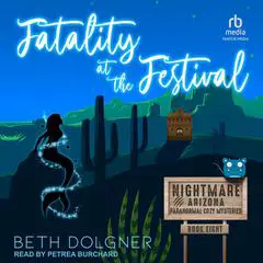 Fatality at the Festival Audibook, by Beth Dolgner