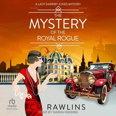 The Mystery of the Royal Rogue Audibook, by CM Rawlins