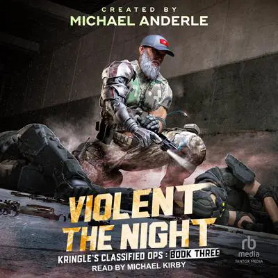 Violent the Night Audibook, by Michael Anderle