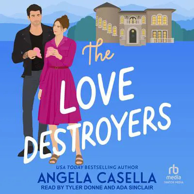 The Love Destroyers Audibook, by Angela Casella