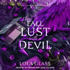 How to Fall in Lust with a Devil Audibook, by Lola Glass