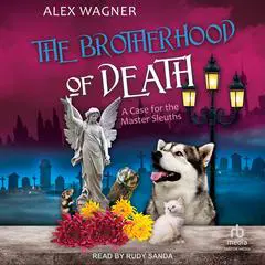 The Brotherhood of Death Audibook, by Alex Wagner
